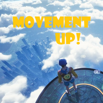 Movement Up!